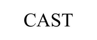 CAST