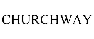 CHURCHWAY