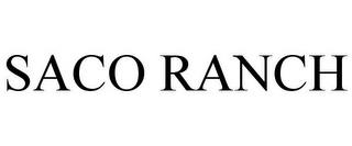 SACO RANCH