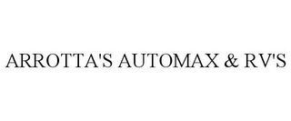 ARROTTA'S AUTOMAX & RV'S