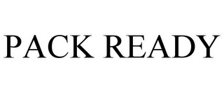 PACK READY