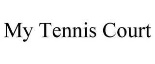 MY TENNIS COURT