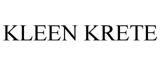 KLEEN KRETE