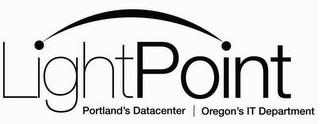 LIGHTPOINT PORTLAND'S DATACENTER | OREGON'S IT DEPARTMENT