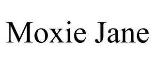 MOXIE JANE