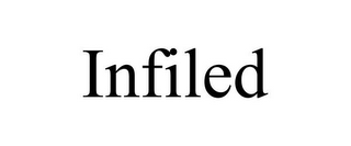 INFILED