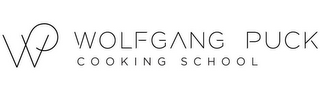 WP WOLFGANG PUCK COOKING SCHOOL