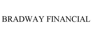 BRADWAY FINANCIAL