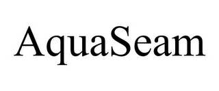 AQUASEAM