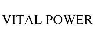 VITAL POWER