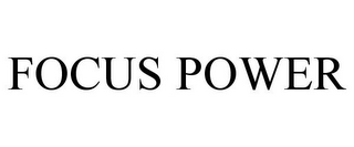 FOCUS POWER