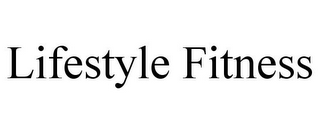 LIFESTYLE FITNESS