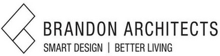 BRANDON ARCHITECTS SMART DESIGN | BETTER LIVING