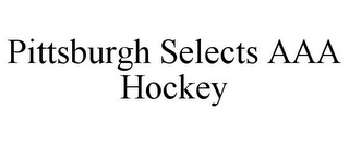 PITTSBURGH SELECTS AAA HOCKEY