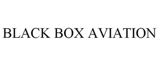 BLACK BOX AVIATION