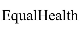 EQUALHEALTH