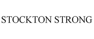 STOCKTON STRONG