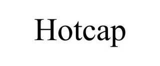 HOTCAP