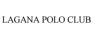 LAGANA POLO CLUB