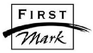 FIRST MARK