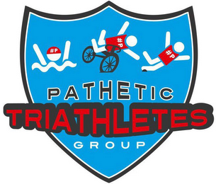 PATHETIC TRIATHLETES GROUP #P #P #P