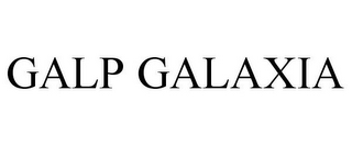 GALP GALAXIA