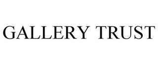 GALLERY TRUST