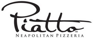 PIATTO NEAPOLITAN PIZZERIA