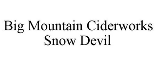 BIG MOUNTAIN CIDERWORKS SNOW DEVIL