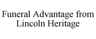 FUNERAL ADVANTAGE FROM LINCOLN HERITAGE