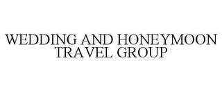 WEDDING AND HONEYMOON TRAVEL GROUP