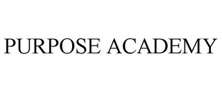 PURPOSE ACADEMY