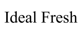 IDEAL FRESH