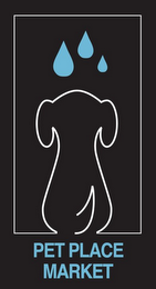 PET PLACE MARKET