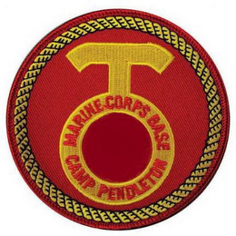 T MARINE CORPS BASE CAMP PENDLETON