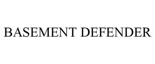 BASEMENT DEFENDER