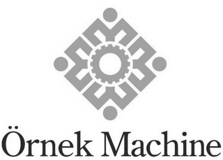 ÖRNEK MACHINE