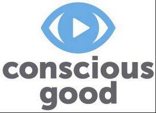 CONSCIOUS GOOD