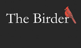 THE BIRDER