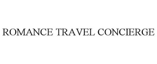 ROMANCE TRAVEL CONCIERGE