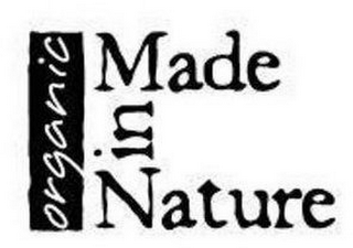 ORGANIC MADE IN NATURE