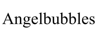 ANGELBUBBLES