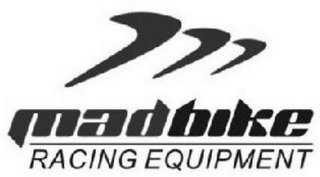 MADBIKE RACING EQUIPMENT