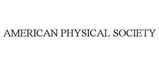 AMERICAN PHYSICAL SOCIETY