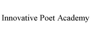 INNOVATIVE POET ACADEMY
