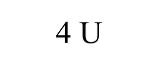 4 U