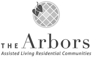 THE ARBORS ASSISTED LIVING RESIDENTIAL COMMUNITIES