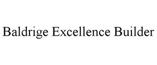 BALDRIGE EXCELLENCE BUILDER