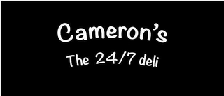 CAMERON'S THE 24/7 DELI