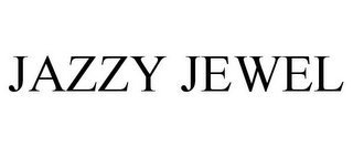 JAZZY JEWEL